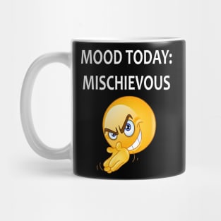 Mood Today Mischievous Mug